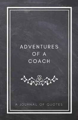 Book cover for Adventures of A Coach