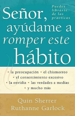 Book cover for Senor, Ayudame a Romper Este Habito