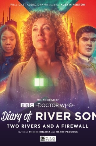 Cover of The Diary of River Song - Series 10: Two Rivers and a Firewall