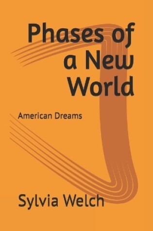 Cover of Phases of a New World