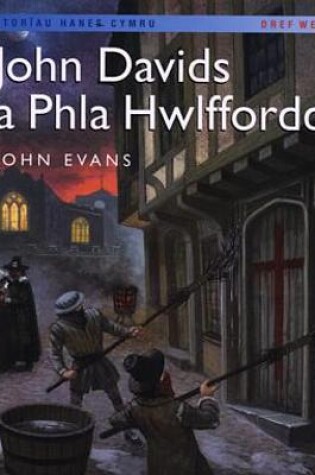 Cover of Storïau Hanes Cymru: John Davids a Phla Hwlffordd