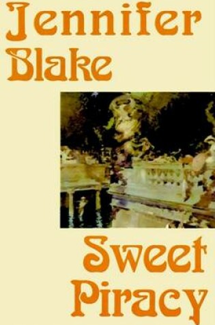 Cover of Sweet Piracy