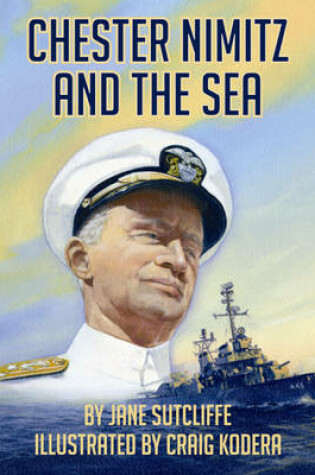 Cover of Chester Nimitz and the Sea