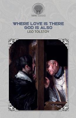 Book cover for Where Love Is, There God Is Also