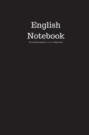 Cover of English Notebook 200 Sheet/400 Pages 8.5 X 11 In.-College Ruled