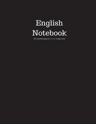 Book cover for English Notebook 200 Sheet/400 Pages 8.5 X 11 In.-College Ruled