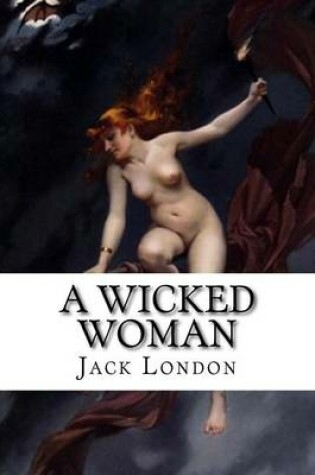 Cover of A Wicked Woman