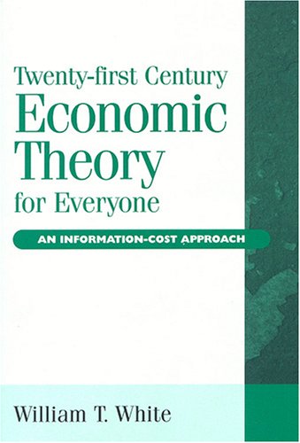 Book cover for Twenty-First Century Economic Theory for Everyone