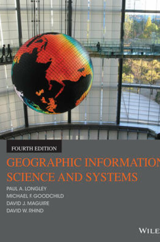 Cover of Geographic Information Science and Systems 4e