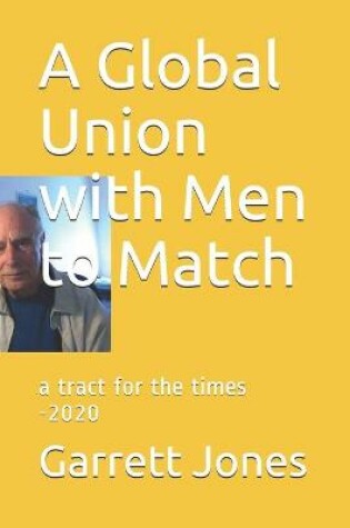 Cover of A Global Union with Men to Match