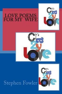 Book cover for Love Poems For My Wife