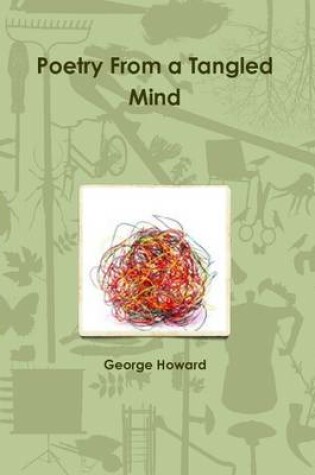 Cover of Poetry From a Tangled Mind