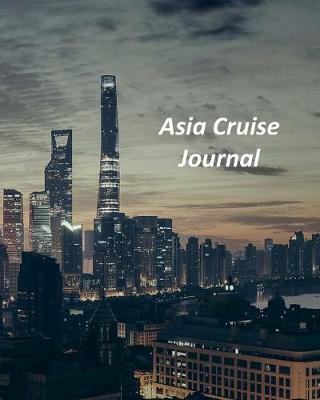 Book cover for Asia Cruise Journal