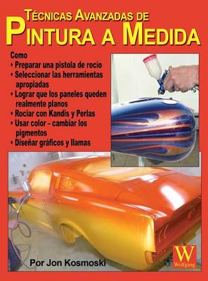 Cover of TÃ(c)cnicas Avanzadas de Pintura a Medida