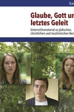 Cover of Glaube, Gott Und Letztes Geleit