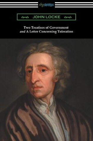 Cover of Two Treatises of Government and a Letter Concerning Toleration