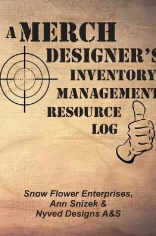 Cover of A Merch Designer's Inventory Management Resource Log