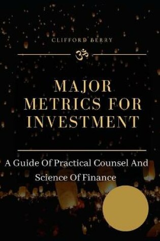 Cover of Major Metrics for Investment