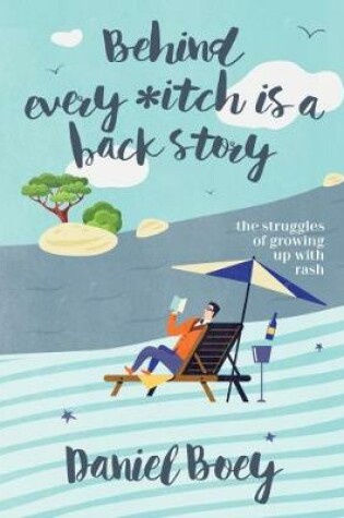 Cover of Behind Every Itch is a Back Story