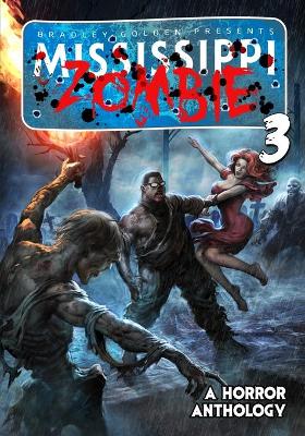 Book cover for Mississippi Zombie - Volume 3