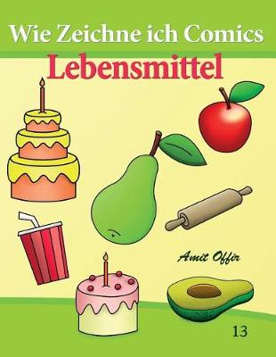 Cover of Wie Zeichne ich Comics - Lebensmittel