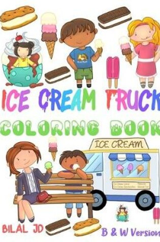 Cover of Ice Cream Truck Coloring Book