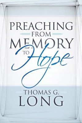 Book cover for Preaching from Memory to Hope
