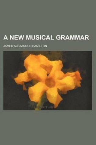 Cover of A New Musical Grammar