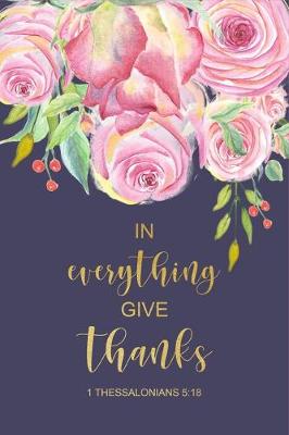 Book cover for In Everything Give Thanks