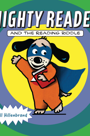 Cover of Mighty Reader and the Reading Riddle