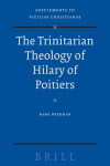 Book cover for The Trinitarian Theology of Hilary of Poitiers