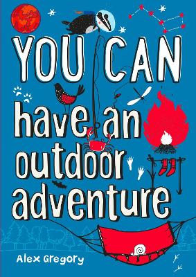 Cover of YOU CAN have an outdoor adventure