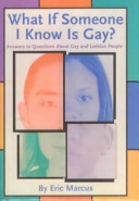 Cover of What If Someone I Know Is Gay?