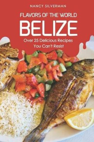 Cover of Flavors of the World - Belize