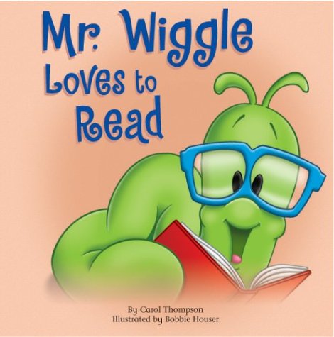 Cover of Mr. Wiggle Loves to Read