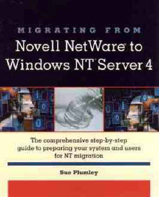 Book cover for Migrating from Novell NetWare to Windows NT Server 4.0