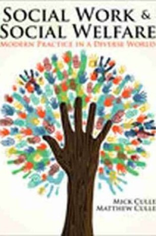 Cover of Social Work and Social Welfare: Modern Practice in a Diverse World - eBook