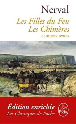 Book cover for Les Filles de Feu - Les Chimeres Et Autres Textes