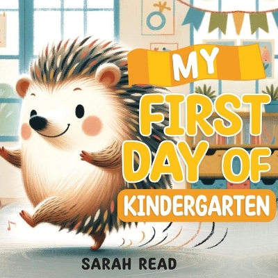 Book cover for My First Day of Kindergarten