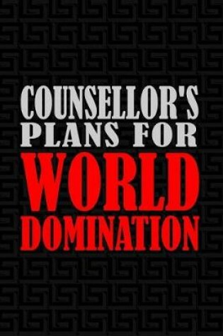 Cover of Counsellor's Plans for World Domination