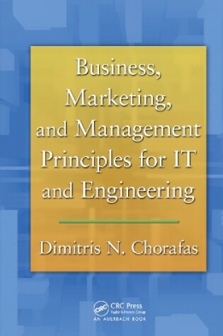 Cover of Business, Marketing, and Management Principles for IT and Engineering