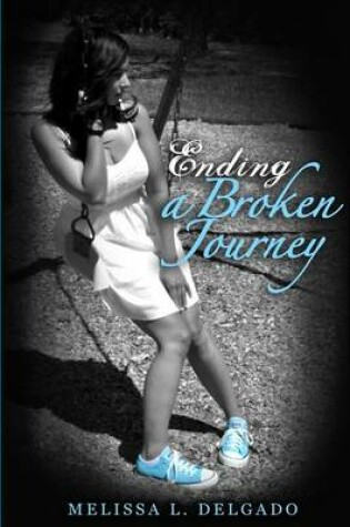 Ending A Broken Journey