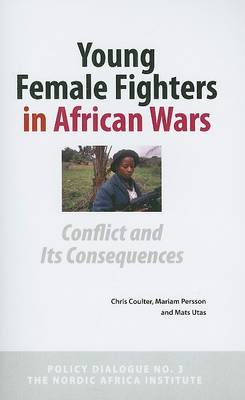 Book cover for Young Female Fighters in African Wars