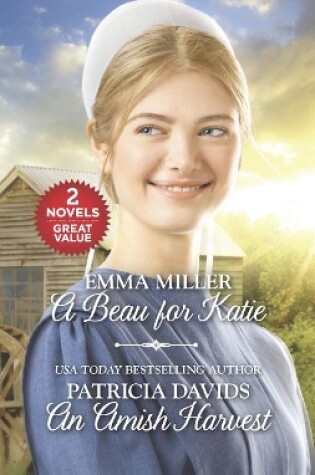 Cover of A Beau for Katie and an Amish Harvest