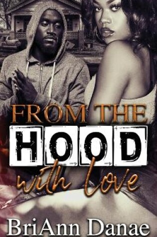 Cover of From The Hood With Love