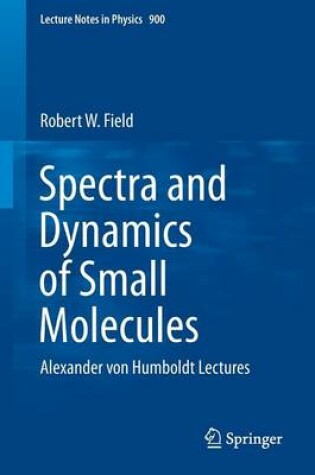 Cover of Spectra and Dynamics of Small Molecules