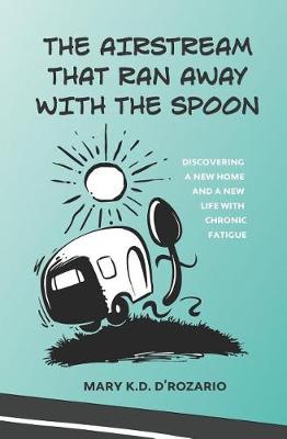 Book cover for The Airstream That Ran Away with the Spoon