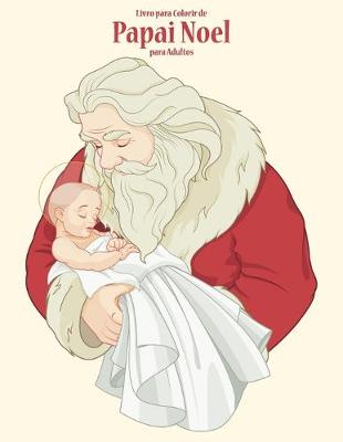 Cover of Livro para Colorir de Papai Noel para Adultos