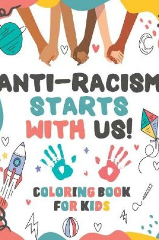 Cover of Anti-Racism Starts With us