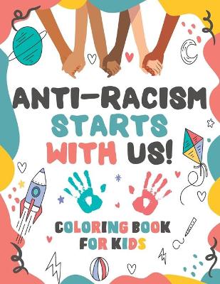 Book cover for Anti-Racism Starts With us